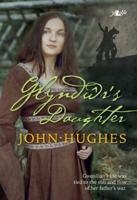 Llun o 'Glyndwr's Daughter' gan John Hughes